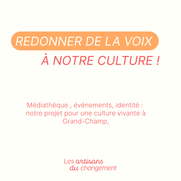 Grand-Champ : notre vision pour une politique culturelle ambitieuse et accessible à tous